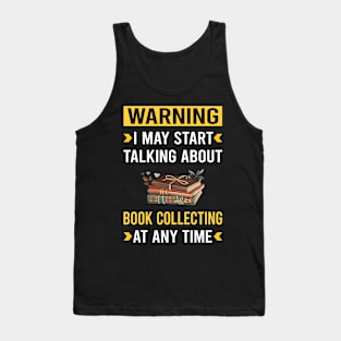 Warning Book Collecting Books Bibliophile Tank Top